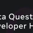 Meta Quest Developer Hubのインストールと使い方